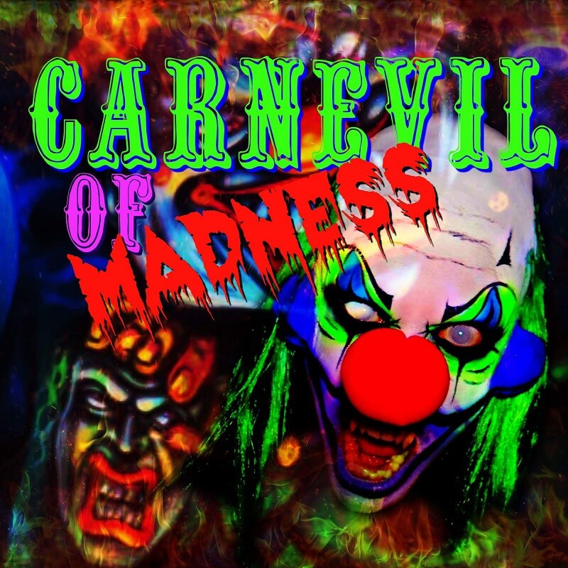 Carnevil of Madness - Laurel's House of Horror and Escape Room