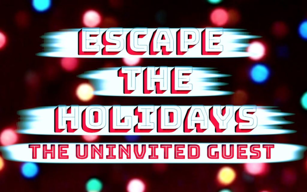Escape the Holidays: The Uninvited Guest - Laurels House of Horror