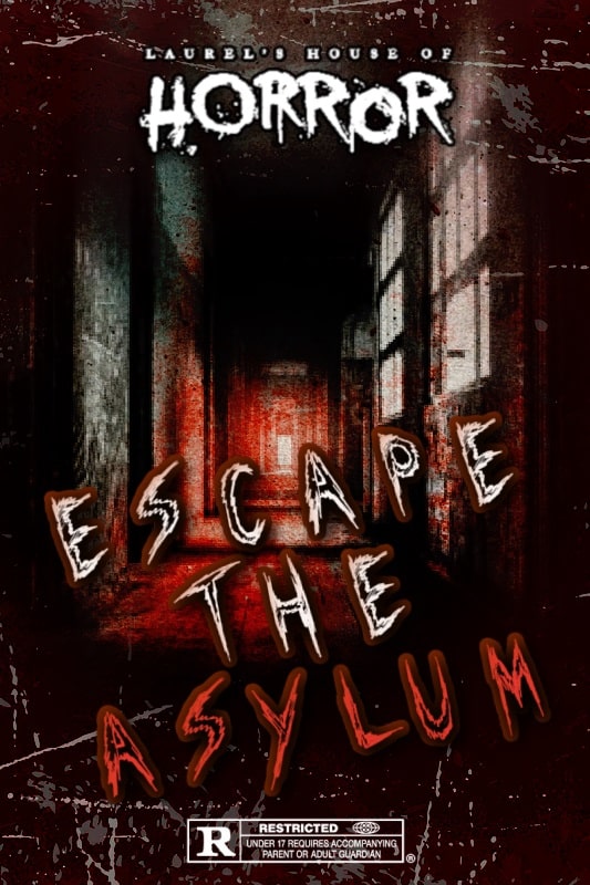 Escape the Asylum, Laurels House of Horror and Escape Room