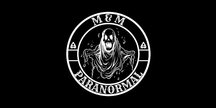 Investigations by M & M Paranormal at Laurel Haunt