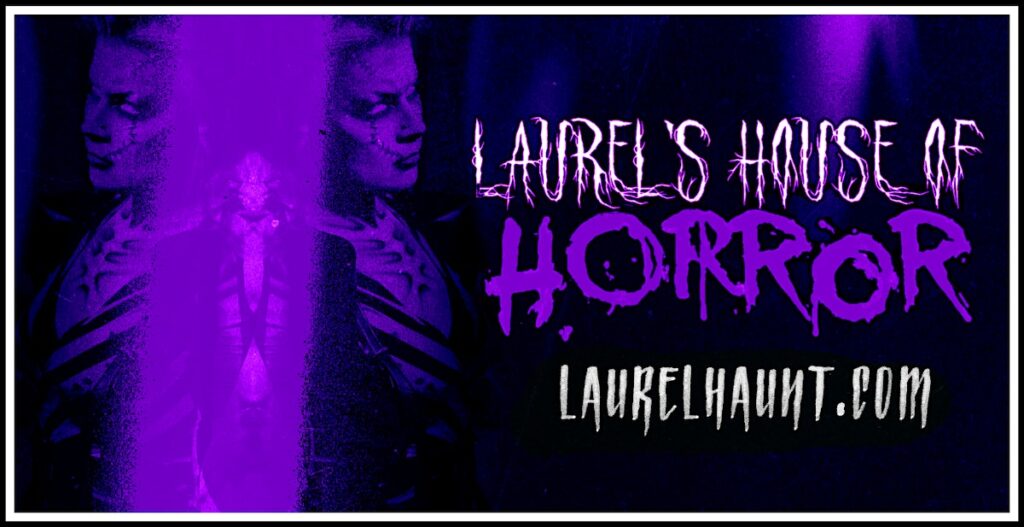 Laurel's House of Horror