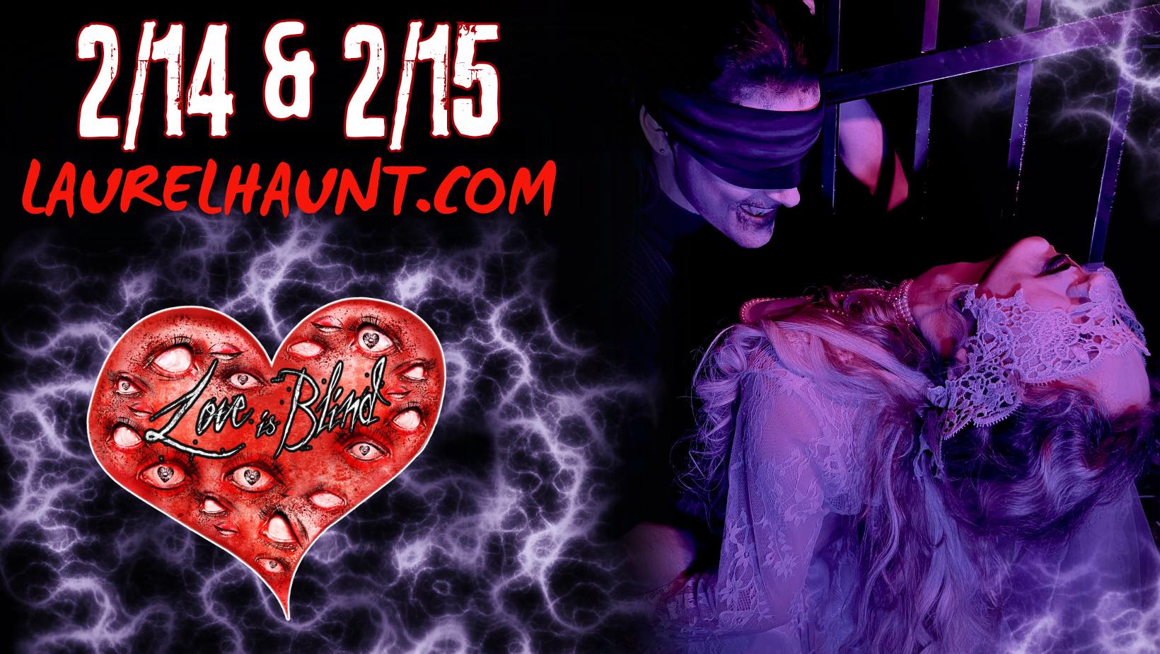 Love is Blind 2025, Valentines Haunt, Laurels House of Horror