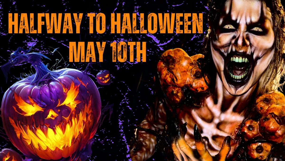 Event: Halfway to Halloween, May 10, 2025, at Laurels House of Horror